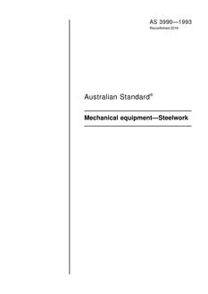 Download Standard استانداردهای تجهیزات مکانیکی - کارخانه فولادAS 3990-1993 (R2016)Mechanical equipment - Steelworkstandard by Standards Australia, 01/01/1993