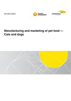 Australian standard for the manufacturing and store marketing of pet food as 5812 2017